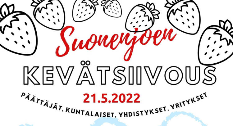 Mustavalkoisia kuvia mansikoista. Kuvan päällä teksti: Suonenjoen kevätsiisvous 21.5.2022. Päättäjät, kuntalaiset, yhdistykset, yritykset.